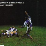 lay down 5 inch Single