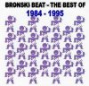 Bronski Beat - The Best of